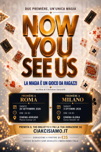 CIAK! CI SIAMO NOW YOU SEE US première Medicinema Italia-jpg