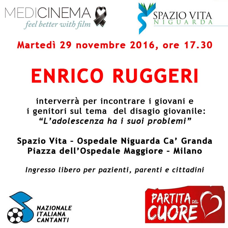 Proiezione del film “Scialla!” con Enrico Ruggeri Ospedale Niguarda