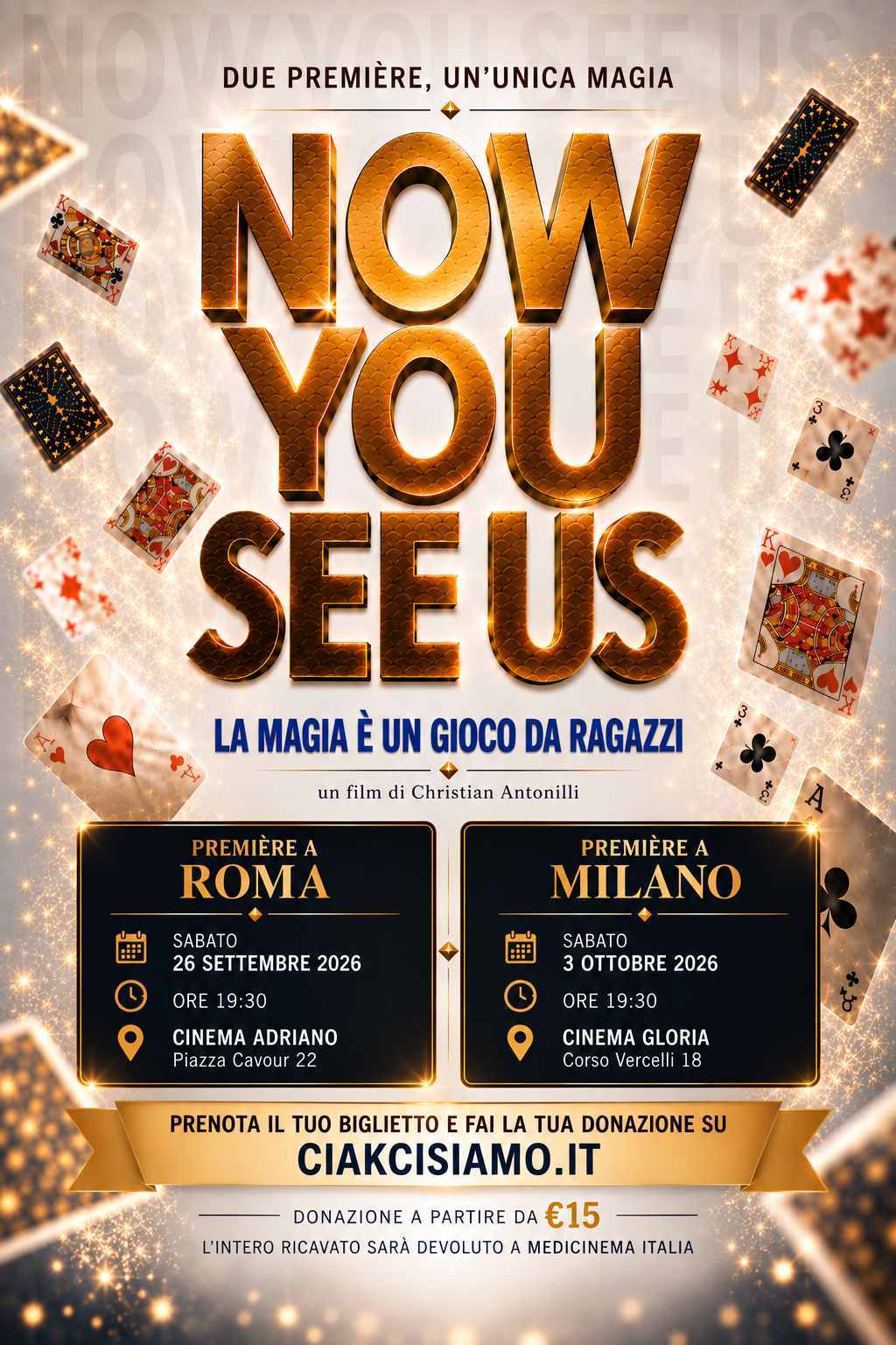 CIAK! CI SIAMO NOW YOU SEE US première Medicinema Italia-jpg